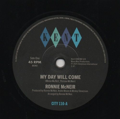 RONNIE MCNEIR - MY DAY WILL COME / THE GIRLS ALRIGHT WITH ME