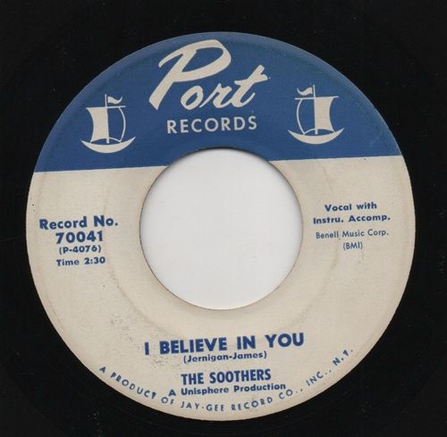 SOOTHERS - I BELIEVE IN YOU / THE LITTLE WHITE CLOUD THAT CRIED