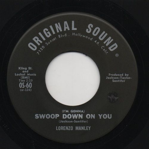 LORENZO MANLEY - (IM GONNA) SWOOP DOWN ON YOU / TO PROVE MY LOVE