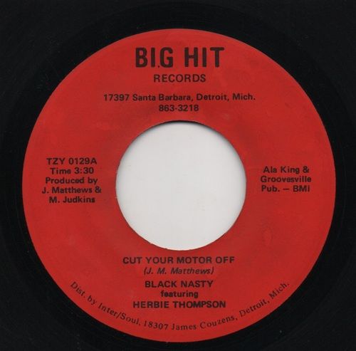 BLACK NASTY - CUT YOUR MOTOR OFF / KEEP ON STEPPING