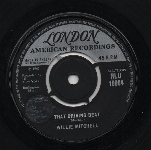 WILLIE MITCHELL - THAT DRIVING BEAT / EVERYTHING IS GONNA BE ALRIGHT
