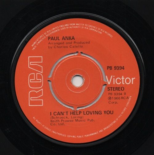 PAUL ANKA - I CANT HELP LOVING YOU / WHEN WE GET THERE