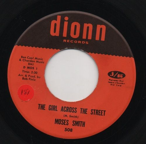 MOSES SMITH - THE GIRL ACROSS THE STREET / HEY LOVE (I WANNA' THANK YOU)
