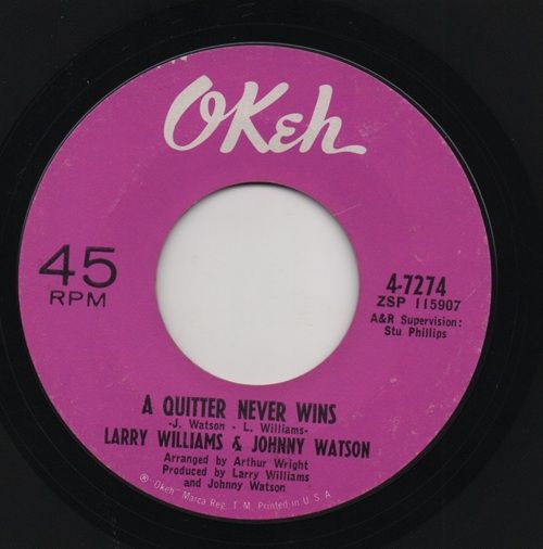 LARRY WILLIAMS & JOHNNY WATSON - A QUITTER NEVER WINS / MERCY MERCY MERCY