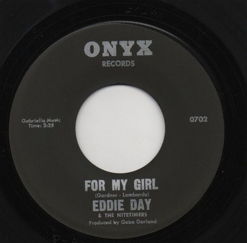 EDDIE DAY - FOR MY GIRL / SUMMERS GONE