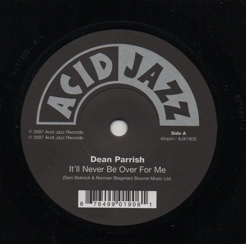 DEAN PARRISH - ITLL NEVER BE OVER FOR ME / UNCHAIN MY HEART