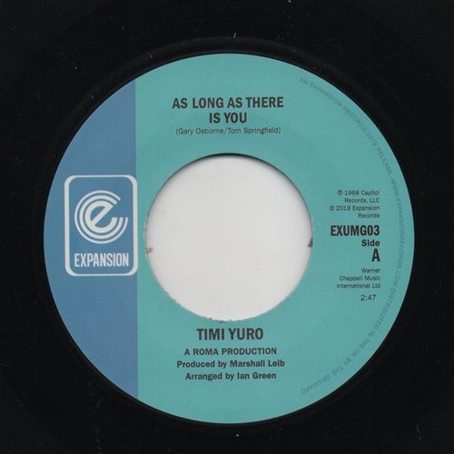 TIMI YURO - AS LONG AS THERE IS YOU / ITLL NEVER BE OVER FOR YOU