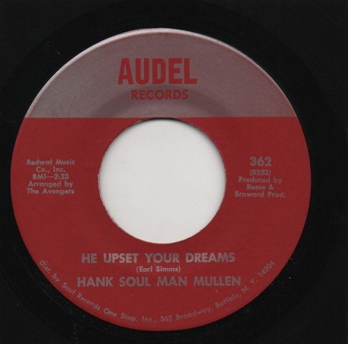 HANK SOUL MAN MULLEN - HE UPSET YOUR DREAMS / LISTEN