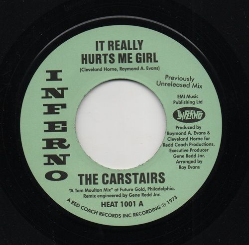 CARSTAIRS - IT REALLY HURTS ME GIRL / IT REALLY HURTS ME GIRL