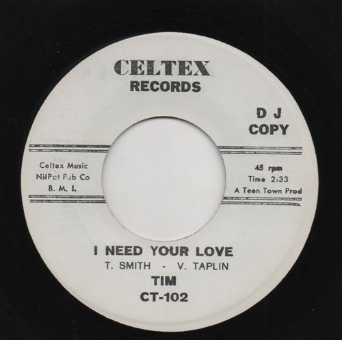 TIM - I NEED YOUR LOVE / MY SIDE OF THE TRACK