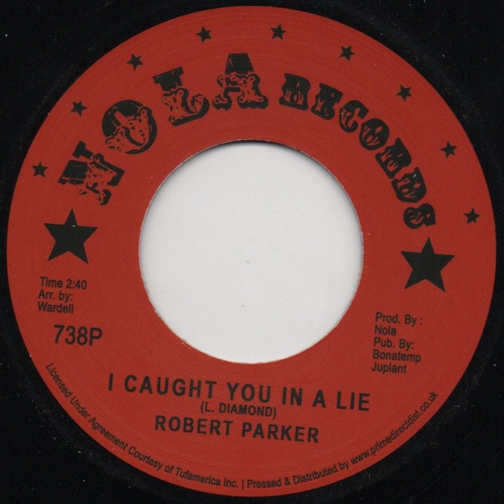 ROBERT PARKER - I CAUGHT YOU IN A LIE / HOLDIN' OUT