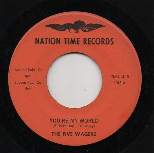 FIVE WAGERS - YOU'RE MY WORLD / UNTIL I FOUND YOU