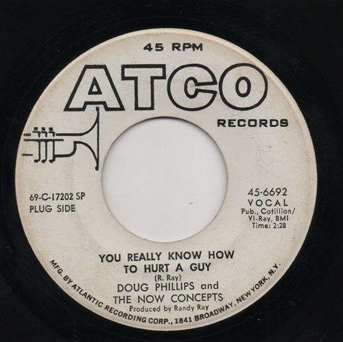 DOUG PHILLIPS & THE NEW CONCEPTS - YOU REALLY KNOW HOW TO HURT A GUY / IN AND OUT OF MY LIFE