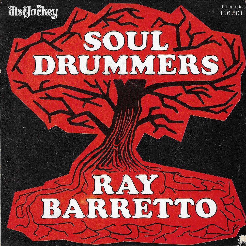 RAY BARRETTO - SOUL DRUMMER/ MERCY MERCY BABY