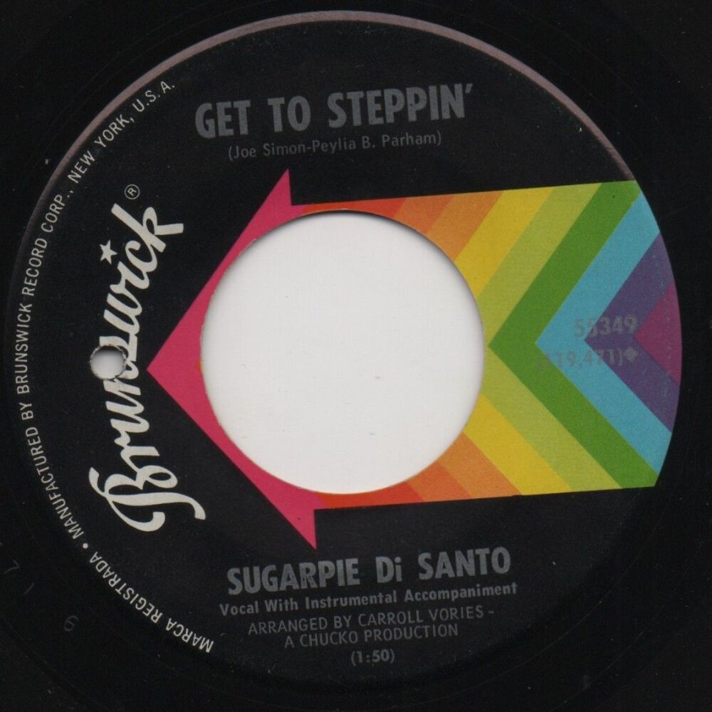 SUGARPIE DI SANTO - GET TO STEPPIN' / DO THE WHOOPIE