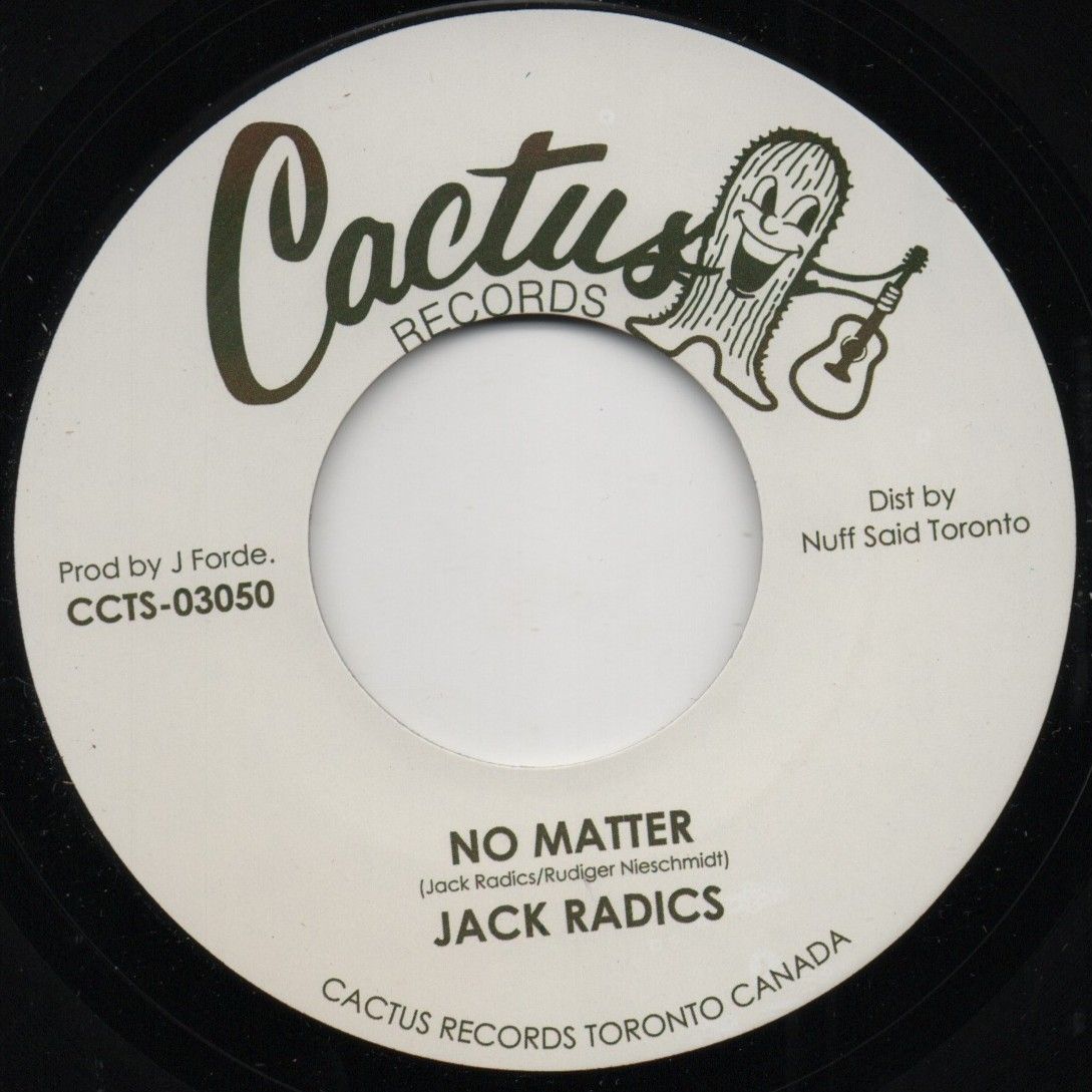 JACK RADICS - NO MATTER (SINGLE SIDED)