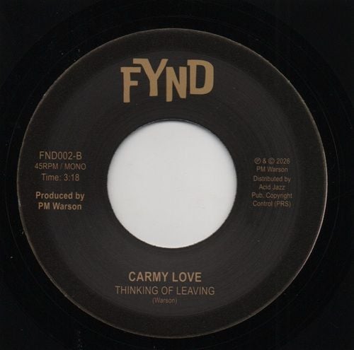 CARMY LOVE - YOU GOTTA UNDERSTAND / THINKING OF LEAVING