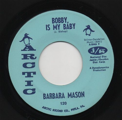 BARBARA MASON - BOBBY IS MY BABY / I NEED LOVE