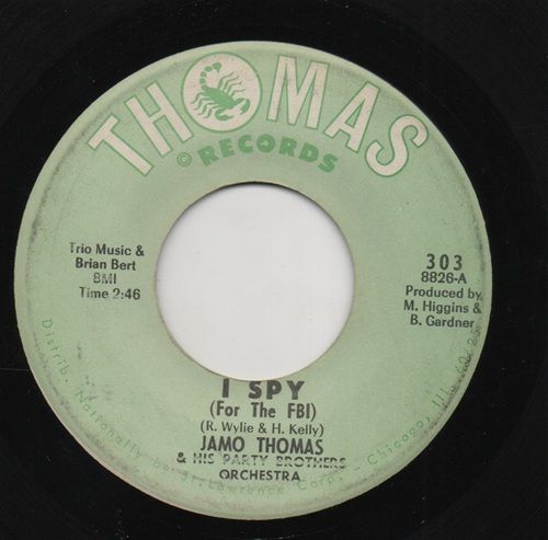 JAMO THOMAS & HIS PARTY BROTHERS ORCHESTRA - I SPY (FOR THE FBI) / SNAKE HIP MAMA