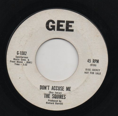 SQUIRES - DON'T ACCUSE ME / SO MANY TEARS AGO DEMO