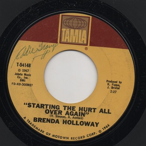 BRENDA HOLLOWAY - STARTING THE HURT ALL OVER AGAIN / JUST LOOK WHAT YOU'VE DONE