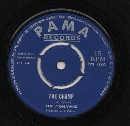 MOHAWKS - THE CHAMP / SOUND OF THE WITCH DOCTOR