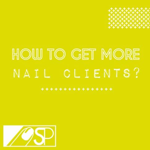 How-to-get-more-nail-clients-