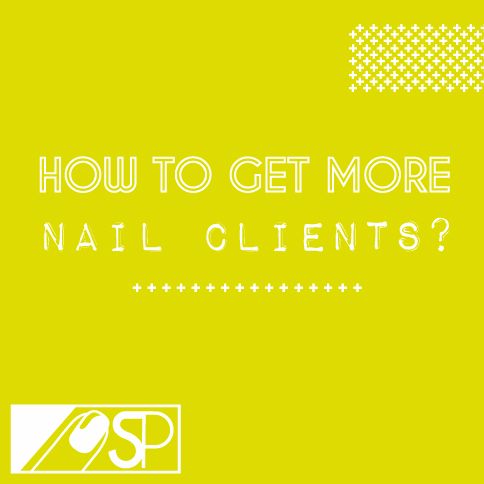 How-to-get-more-nail-clients-