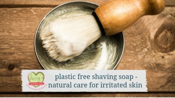 Palstic free natural shaving soap| Lucy's Soap Kitchen| Ireland