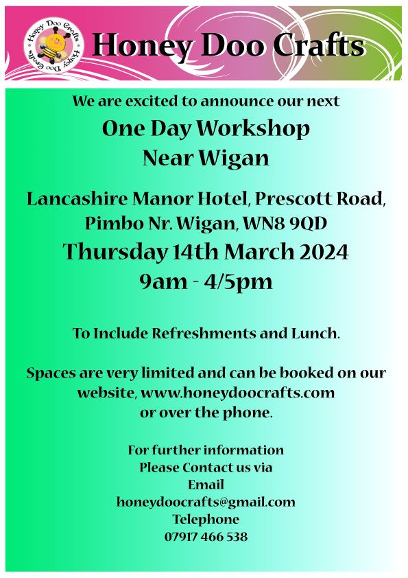 One Day Workshop - Near Wigan, Lancashire- Thursday 14th March 2024