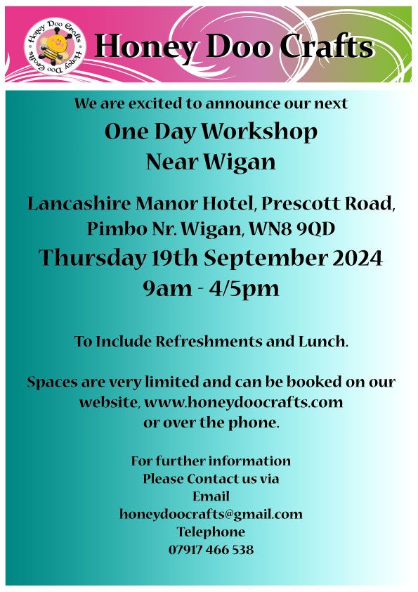 One Day Workshop - Near Wigan, Lancashire- Thursday 19th September 2024