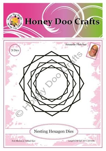 New - Nesting Hexagon Dies - Pre Order Only Dispatched Approx 3 Weeks Limited Stock