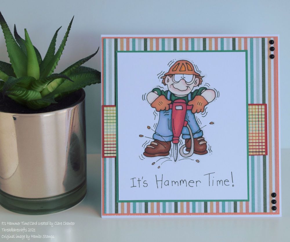 It's Hammer Time Handmade Card