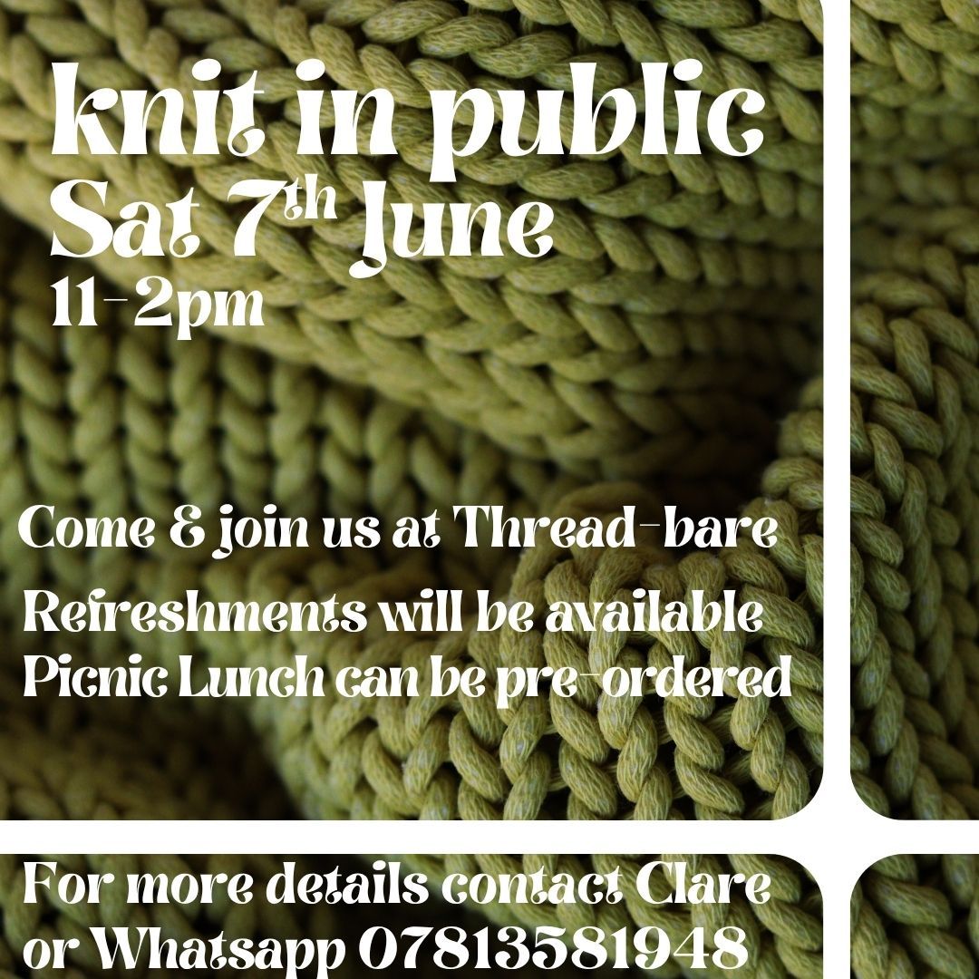 knit in public Sat 7th June 11-2pm
