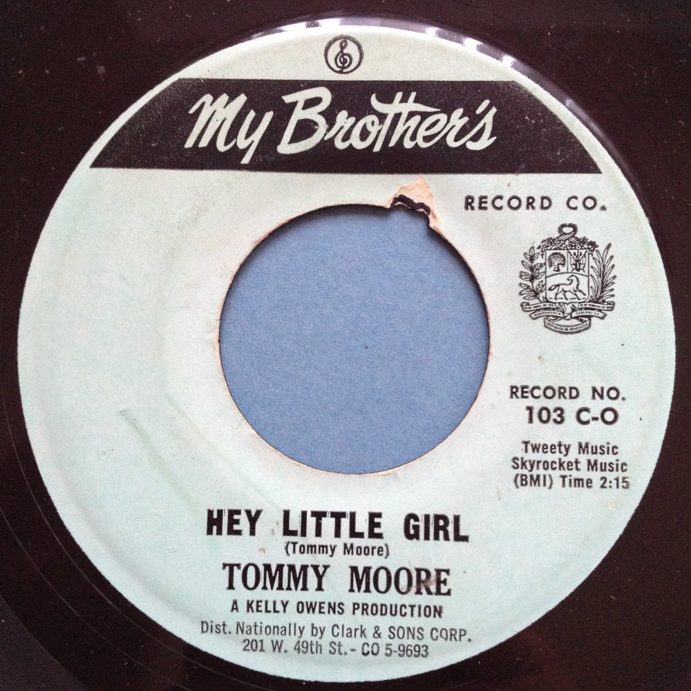 Tommy Moore - Hey little girl - My Brothers - Ex 