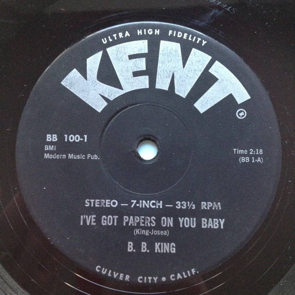B. B. King - I got papers on you baby - Kent 7" 33rpm VG+