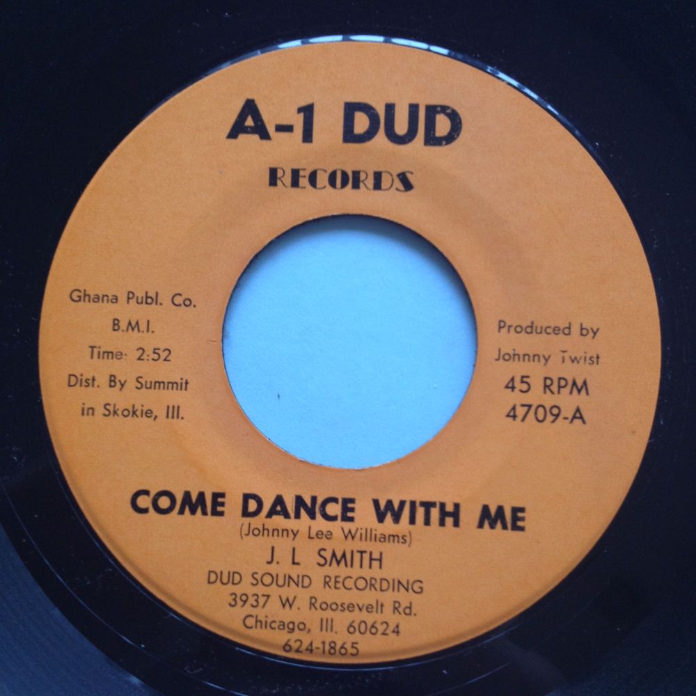 J. L Smith - Come dance with me - A-1 Dud - Ex
