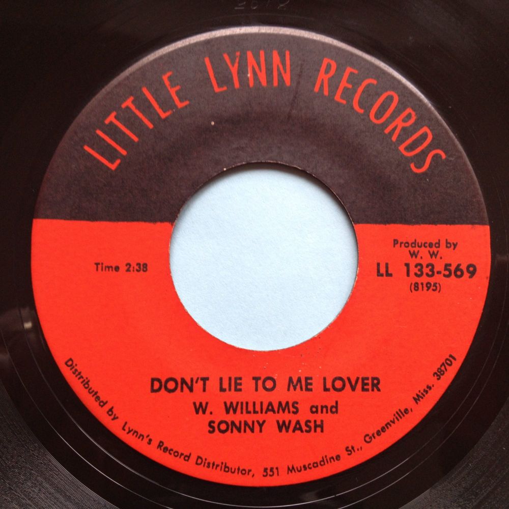 W Williams & Sonny Wash - Don't lie to me lover - Little Lynn - Ex