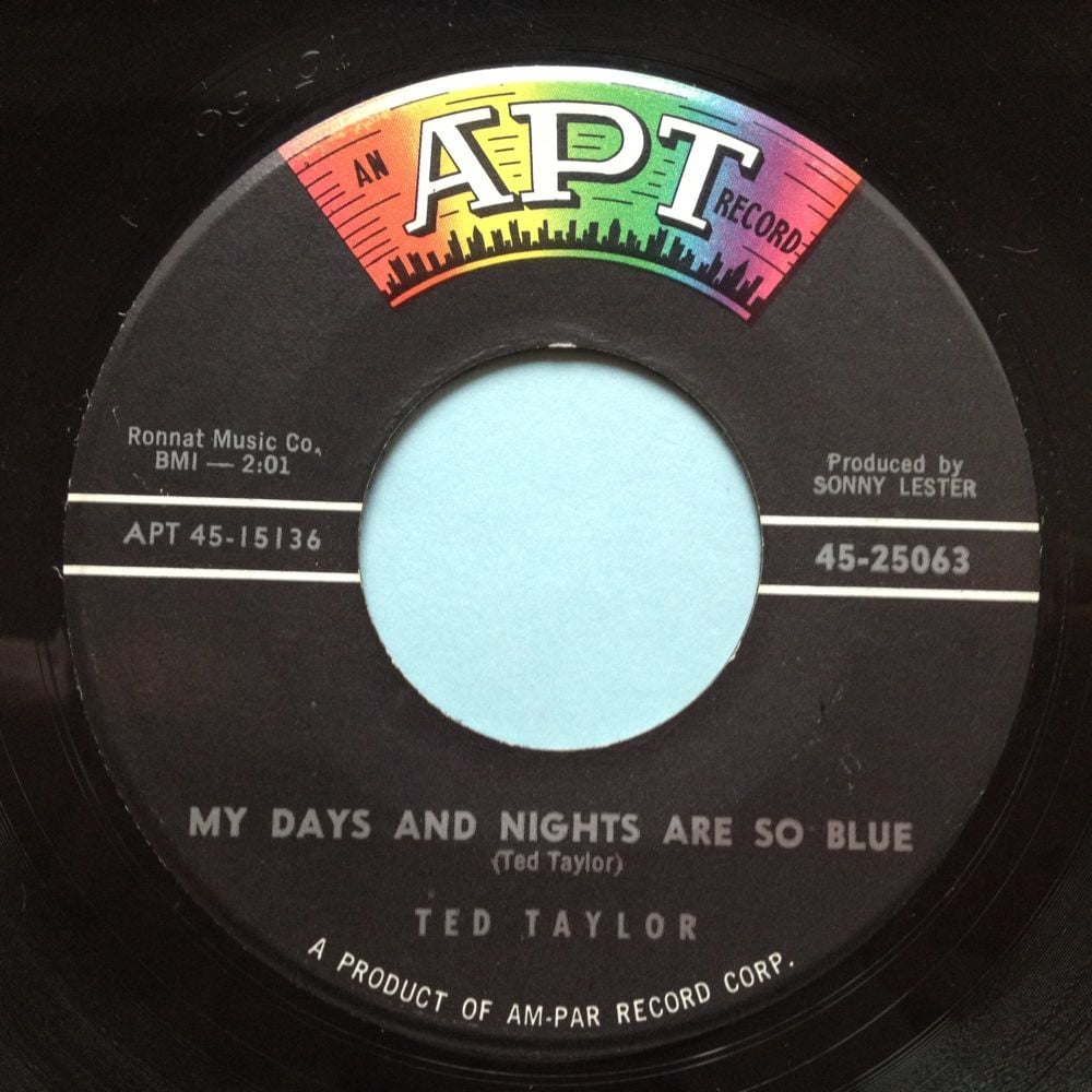 Ted Taylor - My days and nights are so blue - APT - Ex