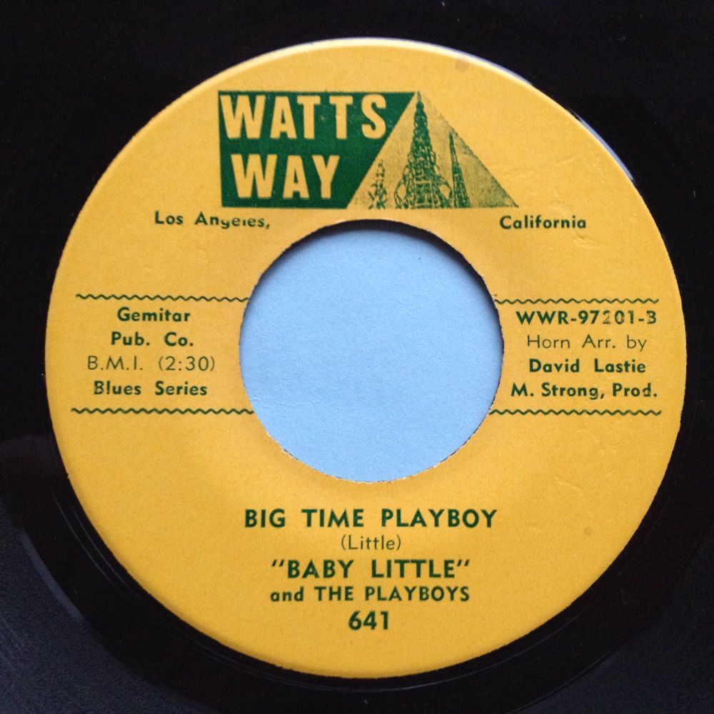 Baby Little & The Playboys - Big Time Playboy - Watts Way - Ex