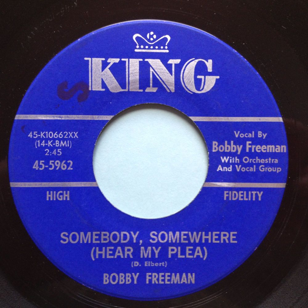 Bobby Freeman - Somebody, somewhere (hear my plea) - King - Ex