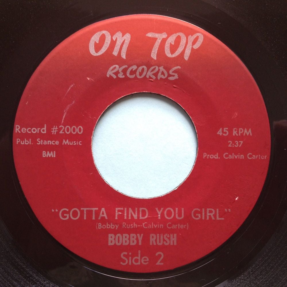 Bobby Rush - Gotta find you girl - On Top - Ex 