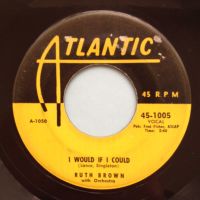 Ruth Brown - I would if I could - Atlantic - Strong VG+