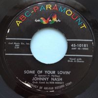 Johnny Nash - Some of your lovin' / World of tears - ABC - Ex