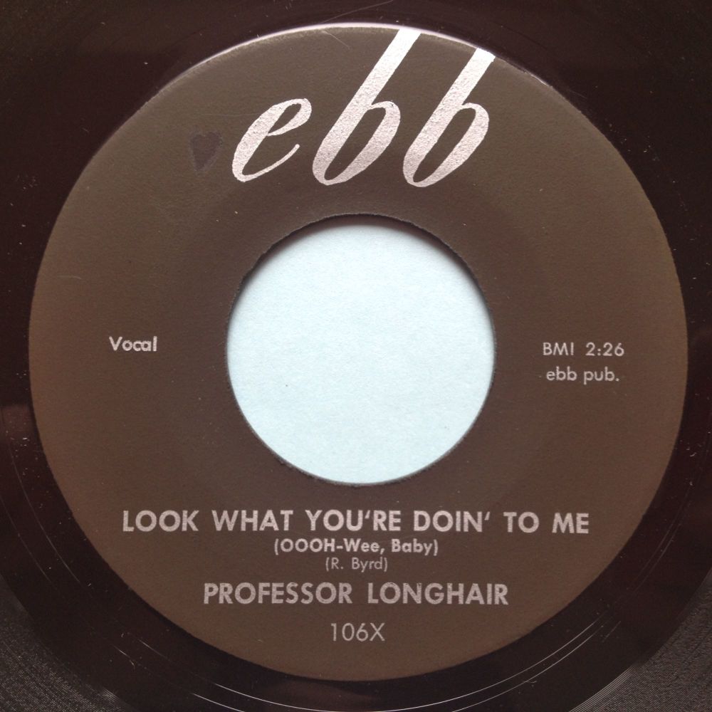 Professor Longhair - Look what you're doin' to me - Ebb - Ex