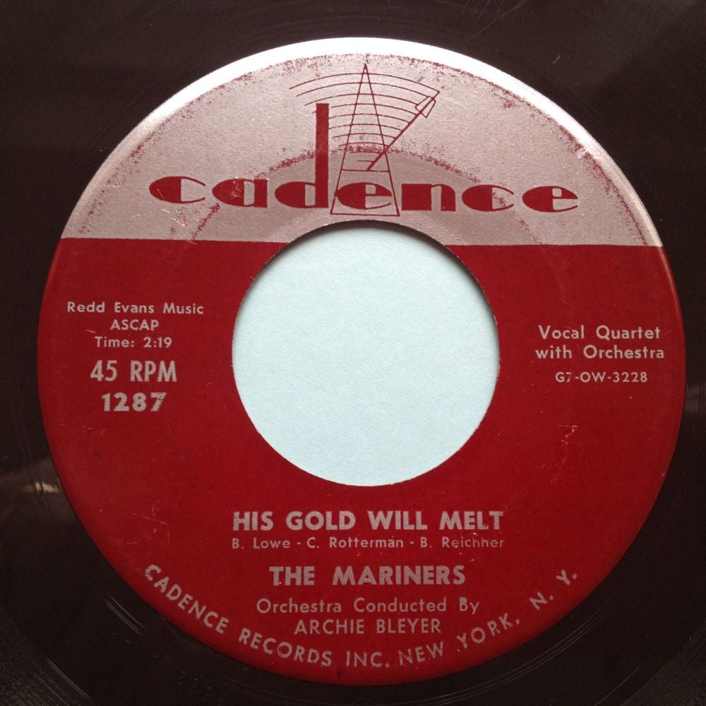 Mariners - His gold will melt - Cadence - Ex-