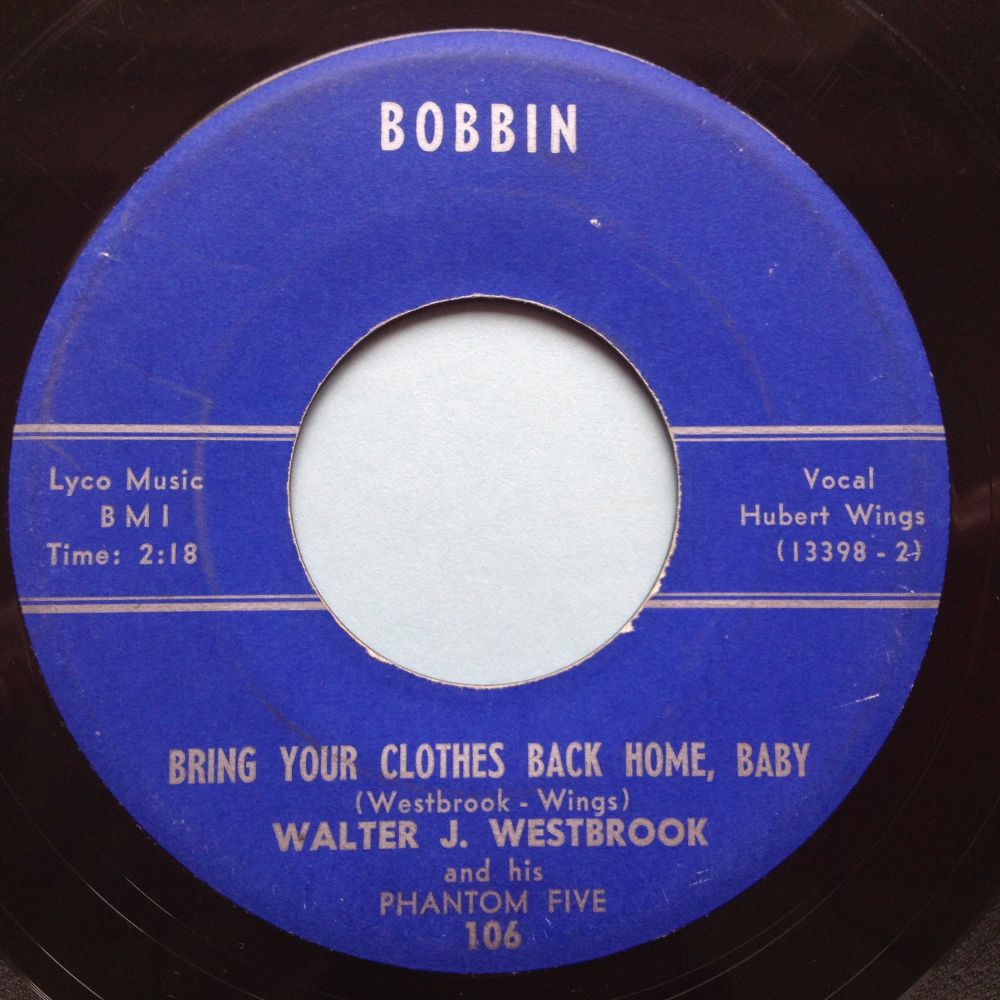 Walter J Westbrook - Bring your clothes back home baby / Midnight Jump - Bobbin - VG+