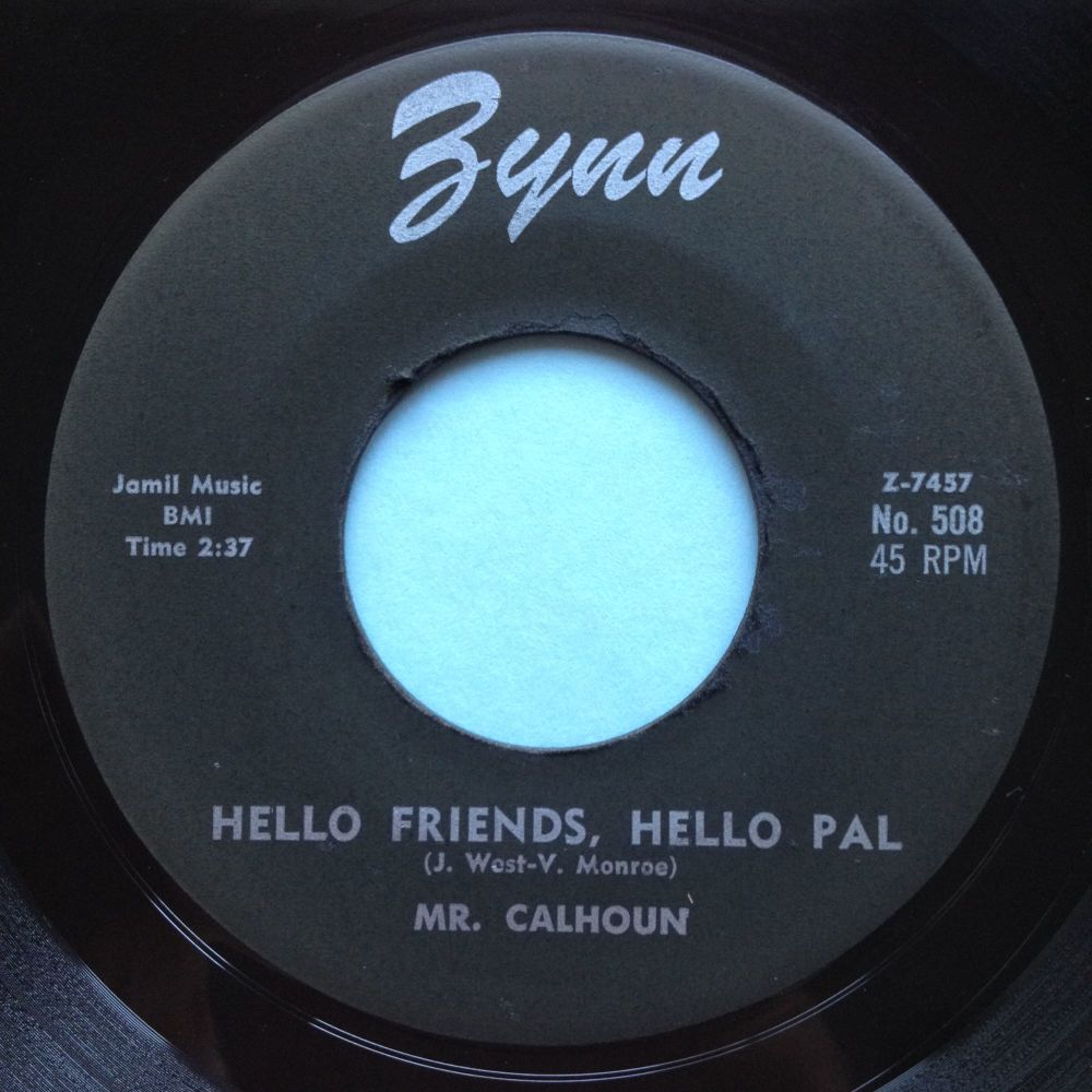 Mr Calhoun - Hello friends, hello pal - Zynn - Ex