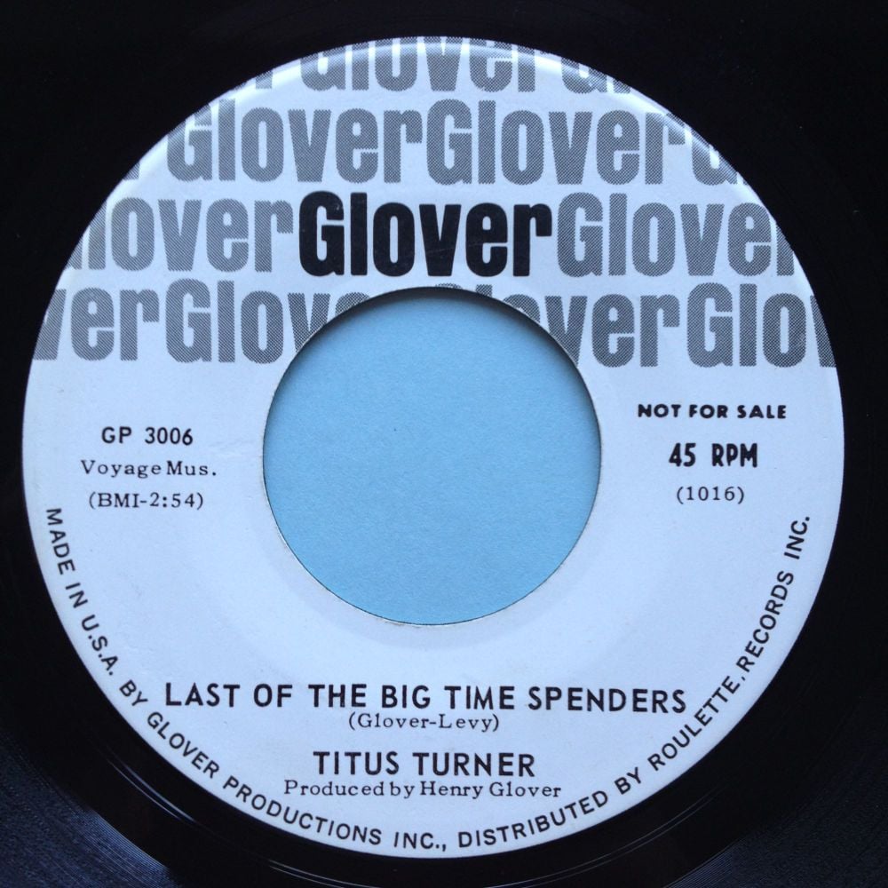Titus Turner - Last of the big time spenders - Glover promo - Ex