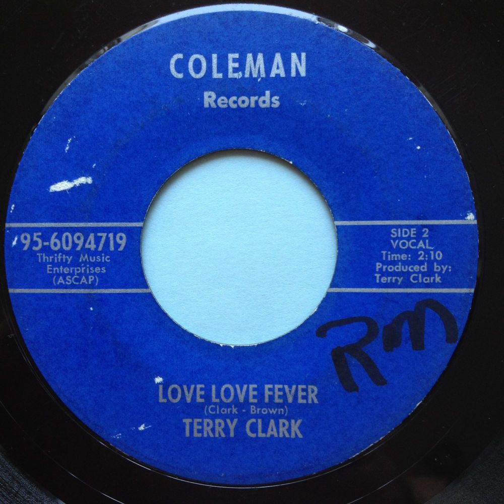 Terry Clark - Love love fever b/w Hey cutie cutie - Coleman - VG+